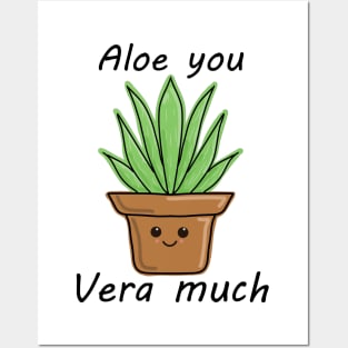 Aloe you vera much! Posters and Art